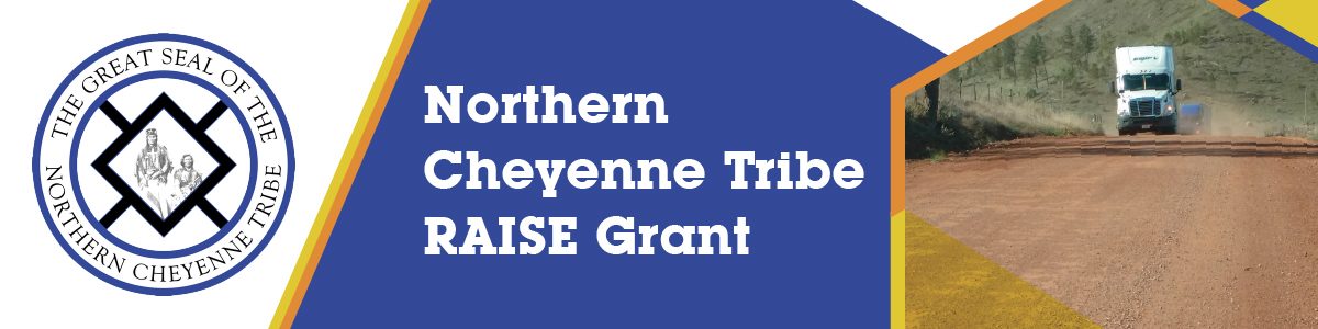 Northern Cheyenne Tribe RAISE Grant
